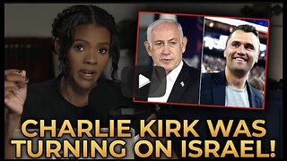 Candace ~ Charlie Kirk was Turning On Them