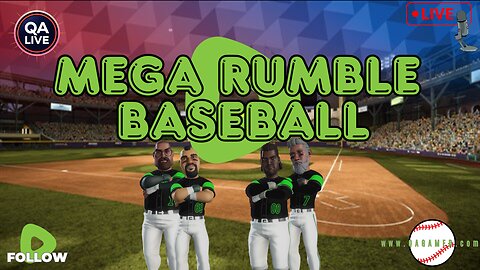 ⚾QAGamer Live | Mega Rumble Baseball (Games 7 & 8)