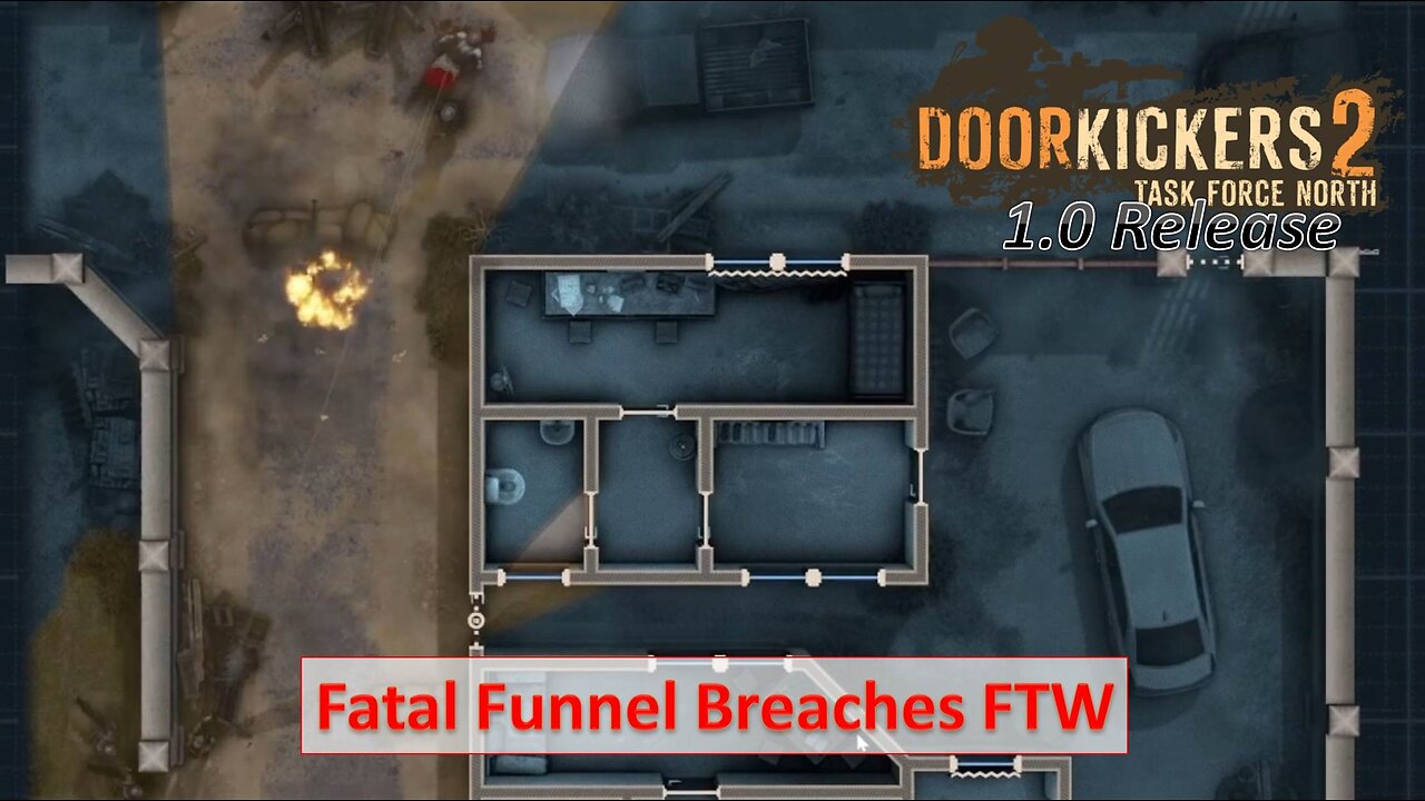 Fatal Funnel Breaches FTW - Never See, Never Be Missions l Door Kickers 2