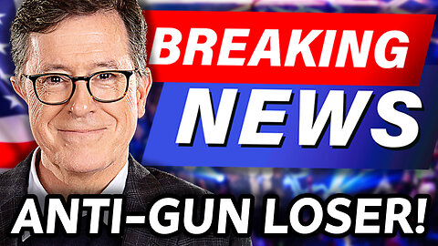 BREAKING: CBS CANCELS WOKE ANTI-GUN "LATE SHOW WITH STEPHEN COLBERT"!
