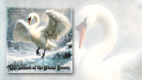 The Attack of the Giant Swan | Lyric Video