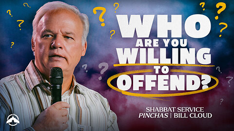 Who Are You Willing to Offend? | Bill Cloud | Jacobs Tent