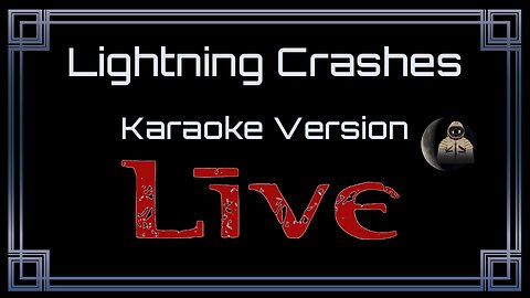 Live - Lightning Crashes (CC)