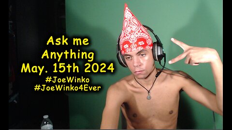 Ask Me Anything Livestream (May 15th 2024) - Joe Winko