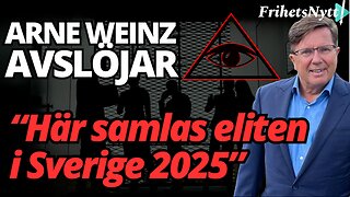 Arne Weinz avslöjar: Dessa hemliga grupper har möte i Sverige 2025
