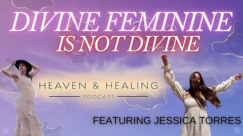 "Unmasking the Myth: The Divine Feminine with Jessica Torres"