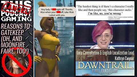 FFXIV DAWNTRAIL: Reasons To Gatekeep (Oh, and Moonfire Faire, too!)