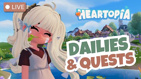 New Items, Dailies & Quests 🩵 Heartopia