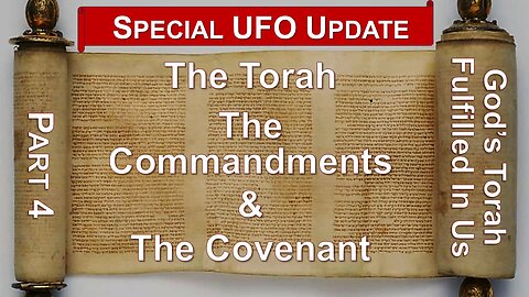11/22/25 The Torah, The Commandments, The Covenant - Part 4