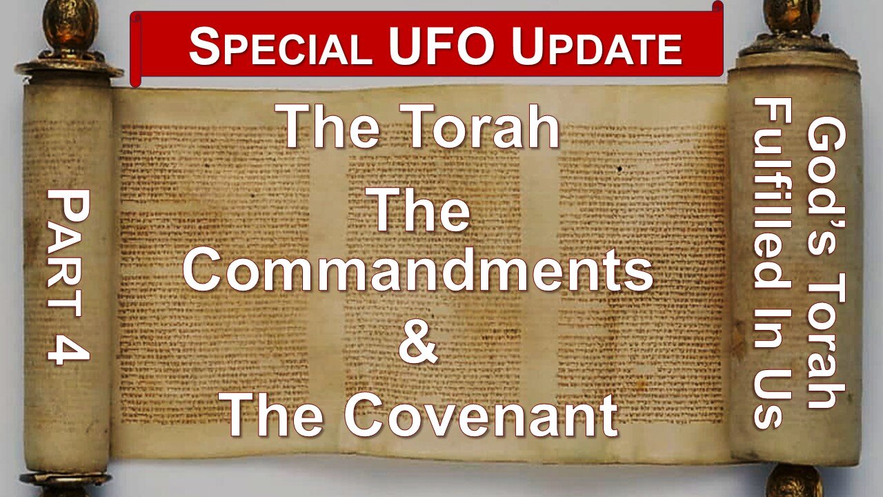 11/22/25 The Torah, The Commandments, The Covenant - Part 4
