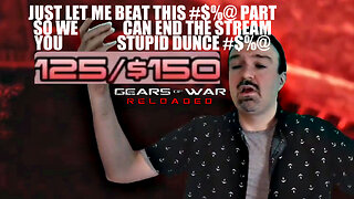 DSP Rage Insanity Playing Gears of War Reloaded Campaign with Hardcore Banning of Trolls! - 09-09-25