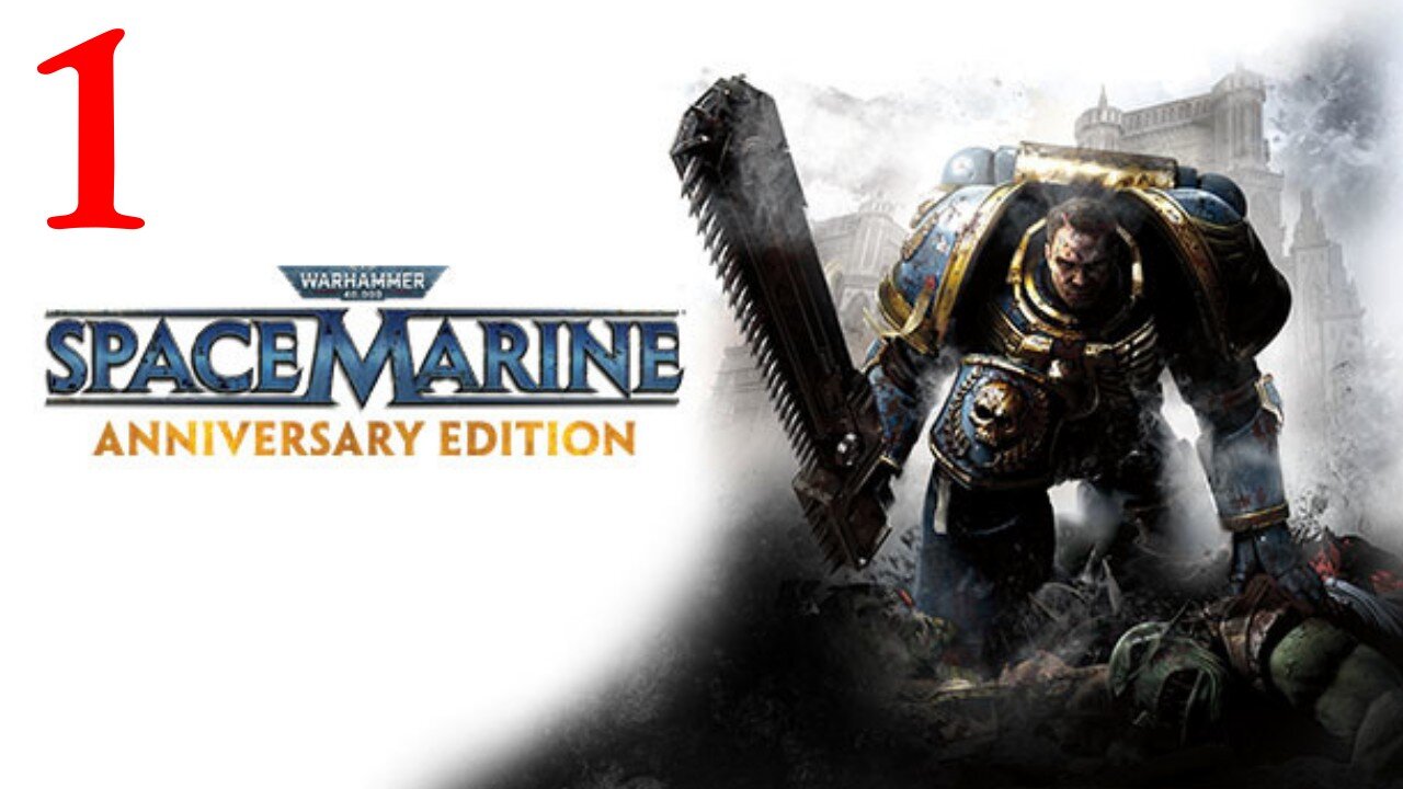 Warhammer Space Marine Part 1 : Clipped from LIVE Stream
