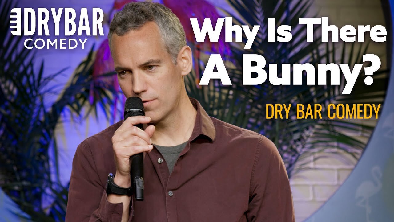Every Confusing Tradition Of Easter. Dry Bar Comedy