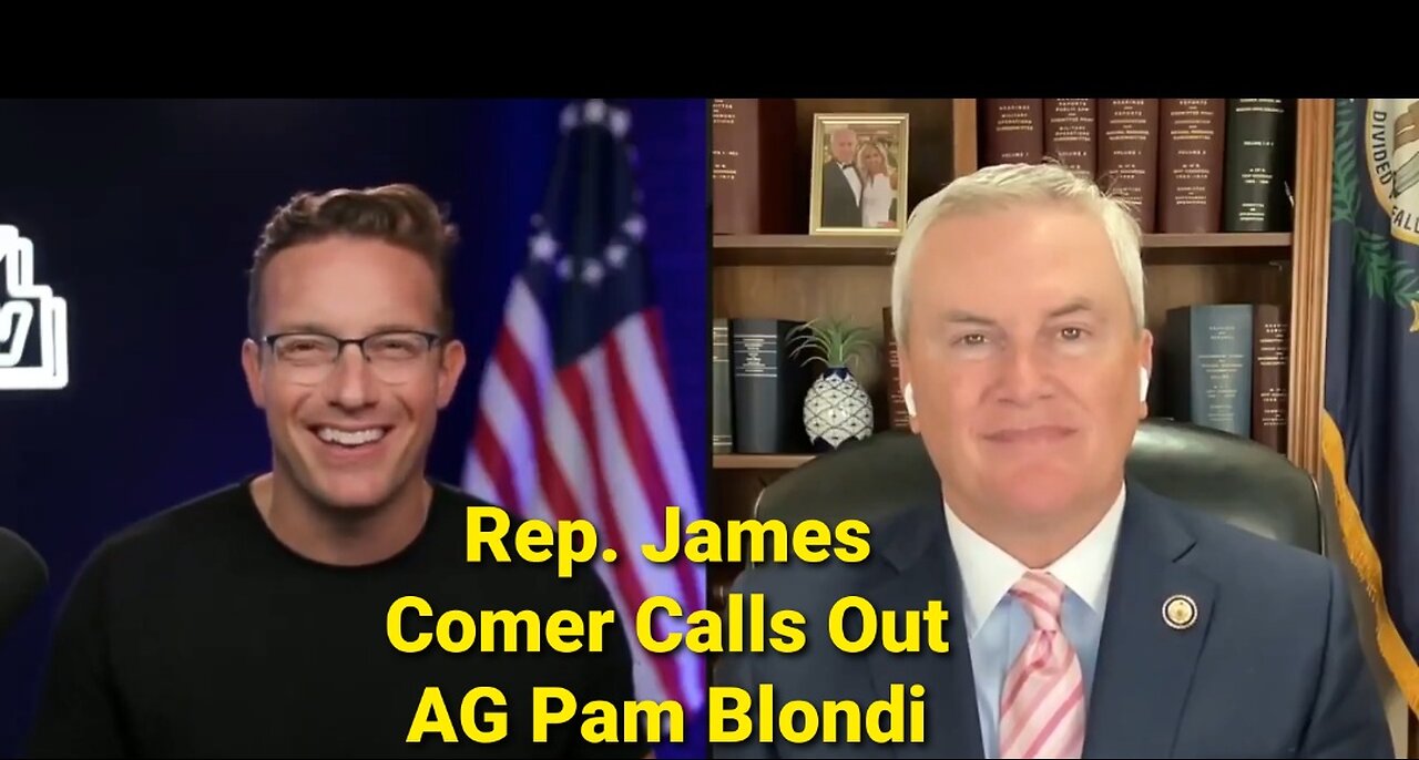 Rep James Comer States, He Doesn’t Think AG Pam Blondi Has The Epstein Files