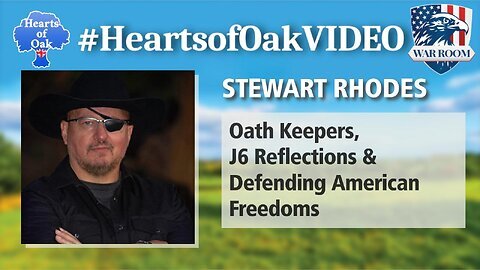 "Stewart Rhodes - Oath Keepers: J6 Reflections & Defending American Freedoms"