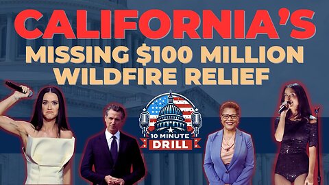 The mystery of CA’s missing $100M fire relief; Mahmoud’s media tour; Trade Progress!