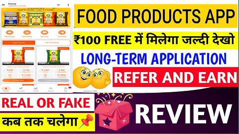 Food Product Earning App Real Or Fake Food Product New Earning App Aur Kab Tak Chalega