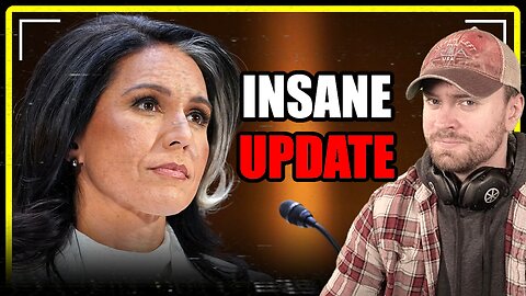🔴Tulsi just DROPPED a BOMBSHELL.🔴