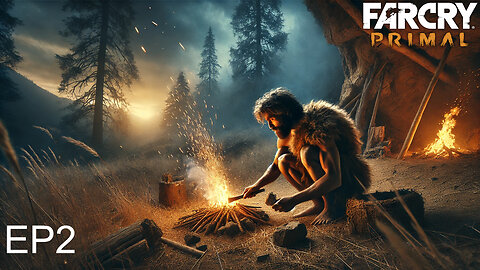 Lighting Fire and Bear Food | Far Cry Primal Ep 2