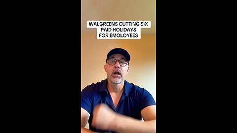 Walgreens Cuts Paid Hokidays