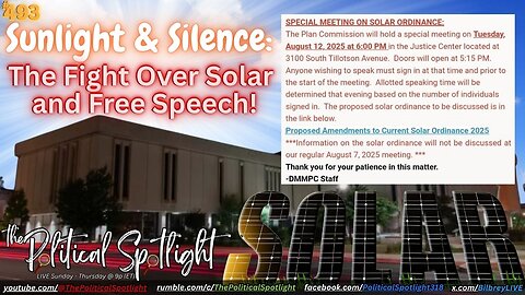 #493 | Sunlight & Silence: The Fight Over Solar and Free Speech! | The Political Spotlight