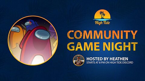 HIGHTIDE Community Night! | Among Us, Watch the betrayals!