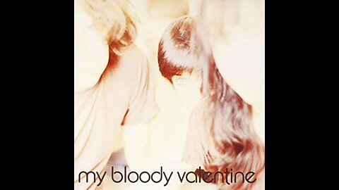 My Bloody Valentine - Isn't Anything (1988) [Full Album]
