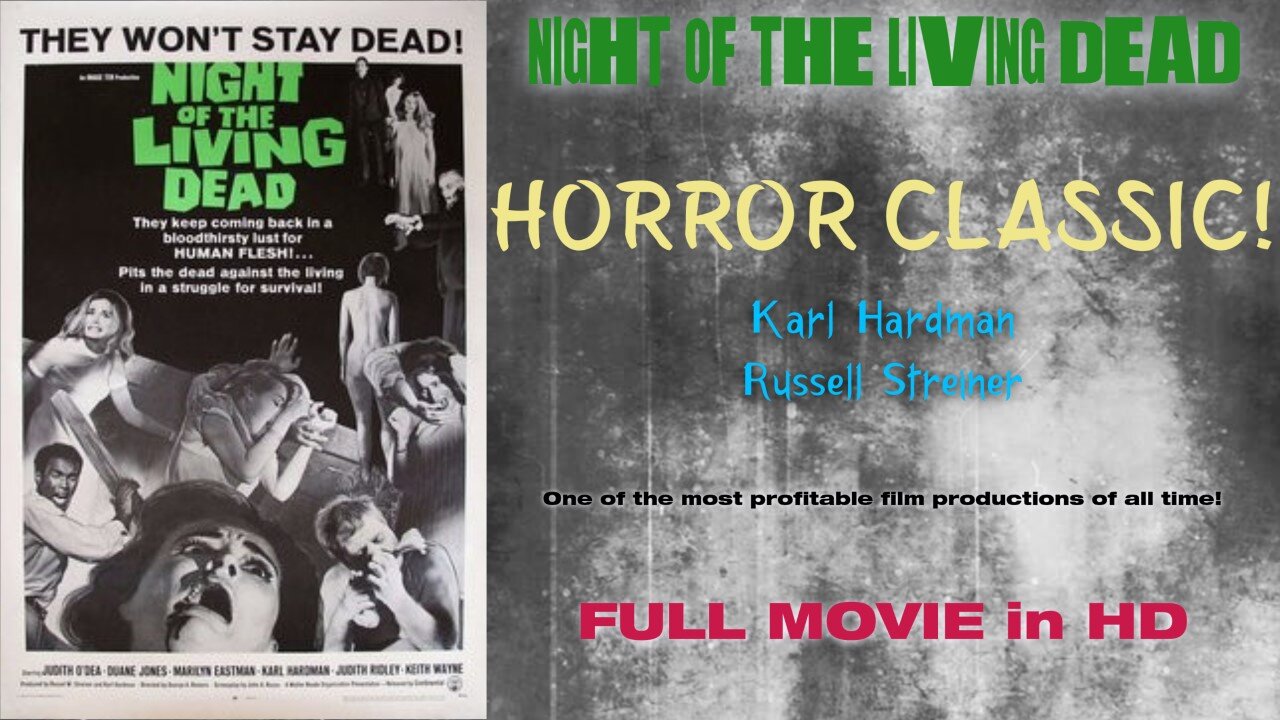 Night of the Living Dead - 1968 - Horror - Karl Hardman - Russell Streiner - FULL MOVIE in HD