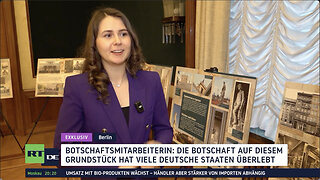 RT DE-Exklusiv: Russische Botschaft in Berlin – Zwischen Diplomatie, Geschichte und Architektur