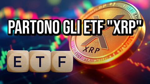 ETF di XRP finalmente ARRIVATI! Subito RECORD!