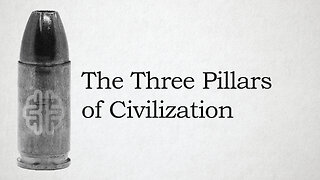The Three Pillars of Civilization