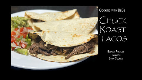 "Melt-in-Your-Mouth Chuck Roast Tacos | The Ultimate Taco Recipe You Need to Try!"