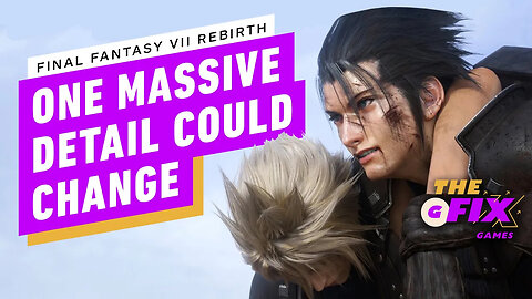 How Final Fantasy 7 Remake Might Deviate From Original - IGN Daily Fix