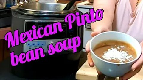 Pinto Bean Soup Recipe -Mexican style