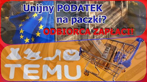 HARACZ UE na PACZKI z CHIN: Jak zwykle płaci ODBIORCA! 😤