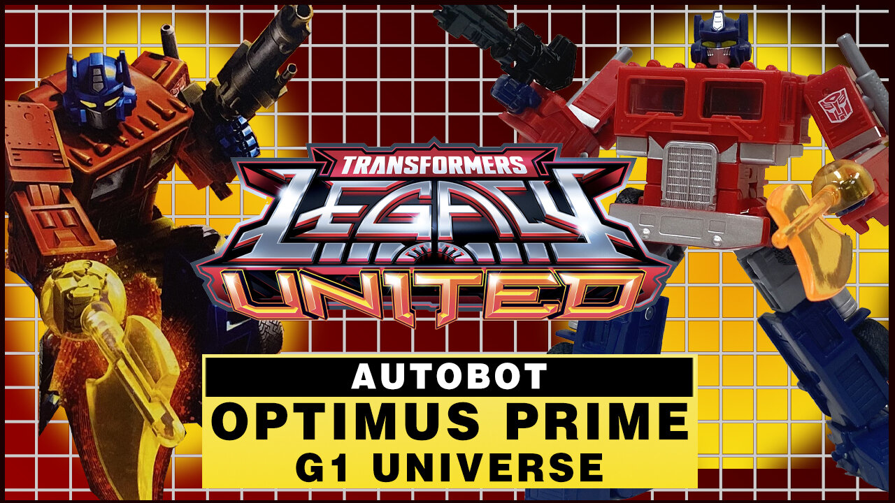 Optimus Prime - G1 Universe - Transformers Legacy United - Unboxing & Review