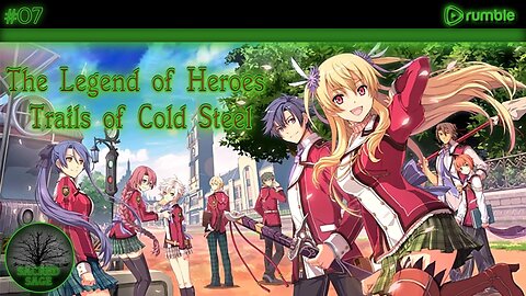The Legend of Heroes Trails of Cold Steel: Not The Sewer System!