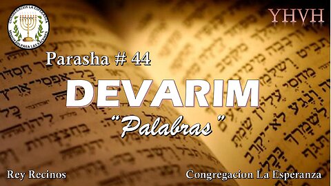 Parasha #44 Devarim