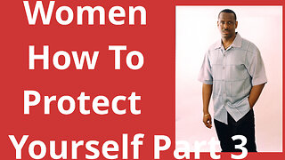 Women How To Protect Yourself Part 3 #protectyourself #selfdefense #defencestrategy #women