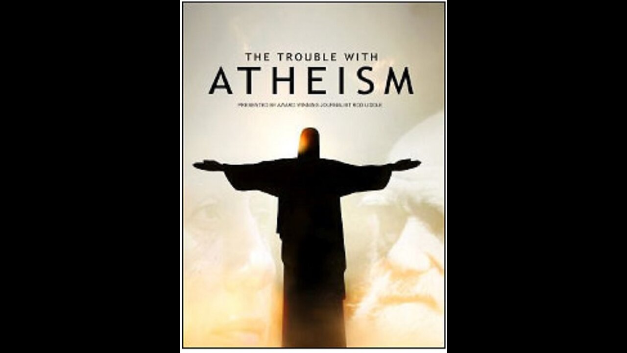 The Trouble with Atheism ? (2006)