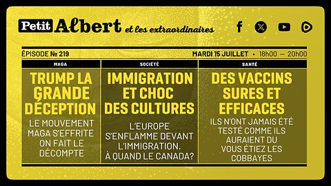 Petit Albert et les extraordinaires Épisode #219 - EN DIRECT À 18H00