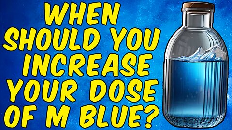 When Should You Increase Your Dose Of Methylene Blue?