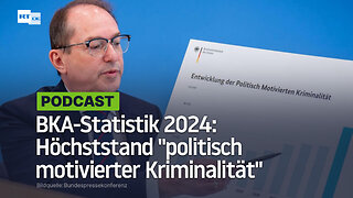 BKA-Statistik 2024: Höchststand "politisch motivierter Kriminalität"
