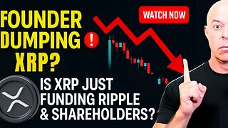 XRP Founder Selling? Ripple Using XRP to Fund Shareholders? Full Breakdown—Watch Before You Buy! NOW