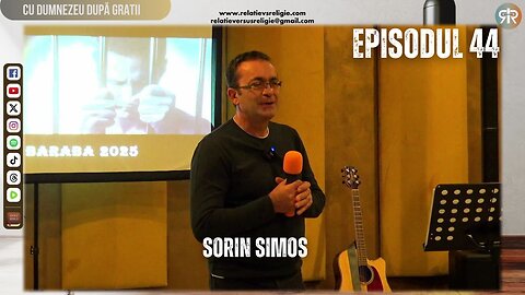 CU DUMNEZEU DUPĂ GRATII | EP 44 | Comisar Șef de Poliție Penitenciară SORIN SIMOS