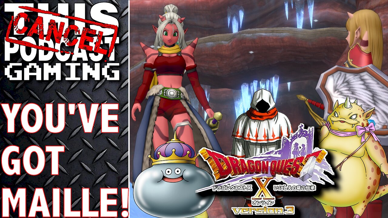 DRAGON QUEST X ONLINE VERSION 3: LORE OF THE ANCIENT DRAGON - You've Got Maille! - CTP GAMING