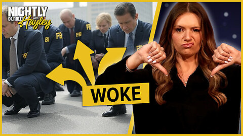 Nightly Scroll with Hayley 4/30/25: FBI Demotes Woke Agents Who Kneeled for George Floyd (Ep. 38)