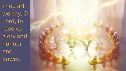 The 24 Elders Before the Throne: Revelation Chapters 4 and 5
