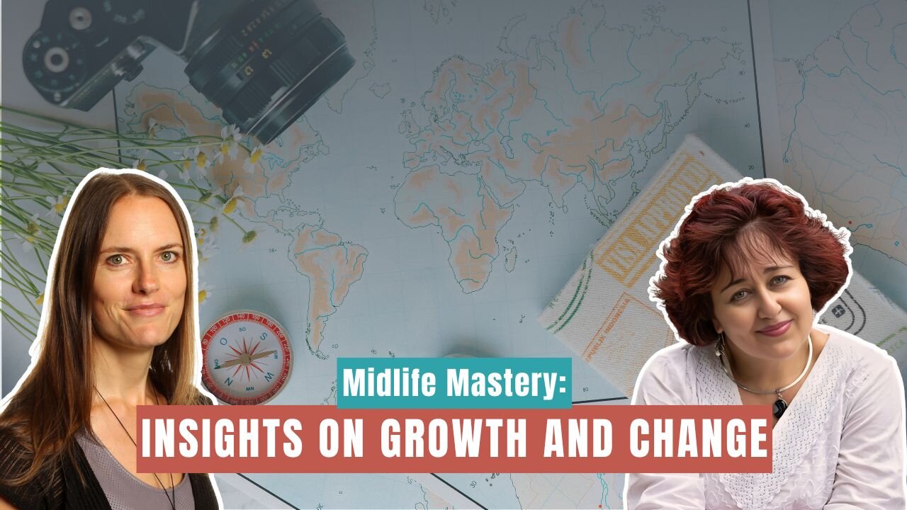 Embracing Midlife: The Journey of Reinvention Part 2
