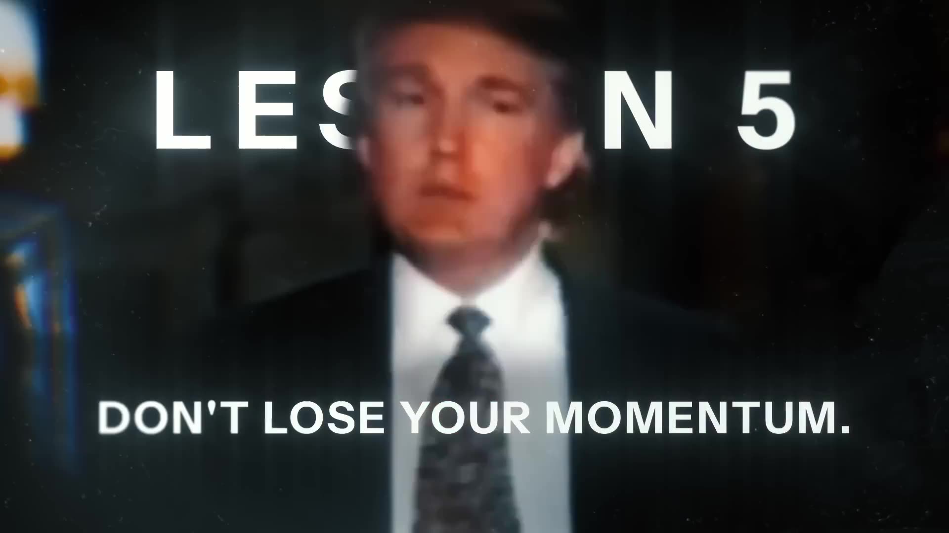 President Trumps 11 Life lessons